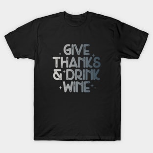 Support your local wine T-Shirt